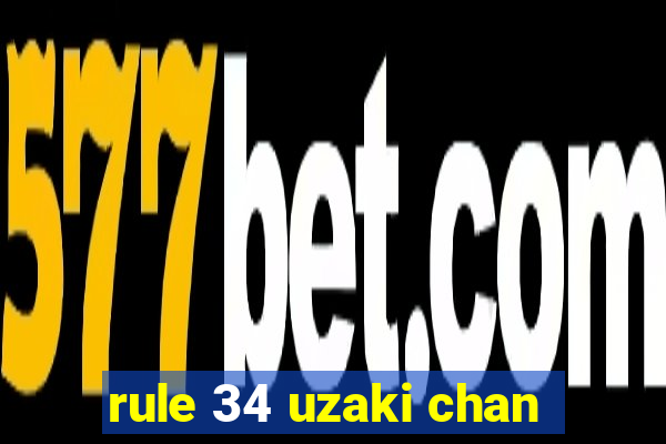 rule 34 uzaki chan